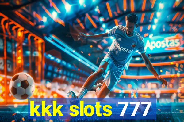 kkk slots 777